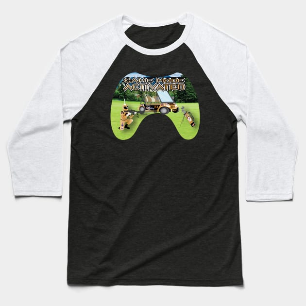 Gold Golf Course Game Mode Activated Baseball T-Shirt by Sublime Expressions